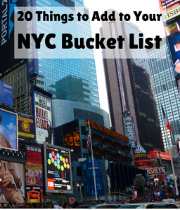 20 Things To Add To Your New York City Bucket List