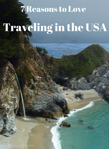 7 Reasons to Love Traveling in the USA.