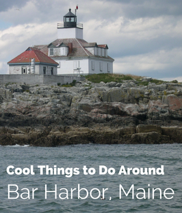 Cool Things To Do Around Bar Harbor Maine Familytravelsusa